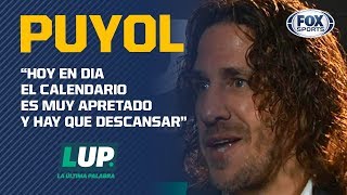 Carles Puyol destacó a Rafa Márquez y defendió las rotaciones [upl. by Llerdnek]