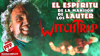 WITCHTRAP  EL ESPÍRITU DE LOS LAUTER  Película Completa de Exorcismo y Sobrenatural en Español [upl. by Ariel]