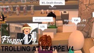 Trolling At Frappe V4 2  WARNING FOR quotDEATH THREATquot LOOOL [upl. by Sankey207]