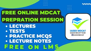 Free Mdcat Preparation Session  Comprehensive online prep session  Saeed Mdcat Official mdcat2022 [upl. by Feirahs]