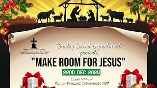 Sunday School Christmas Program 2024  quotMake Room For Jesusquot [upl. by Pirozzo845]