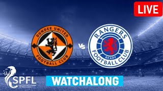 Dundee United vs Rangers Live SPFL  Dundee utd rangers Live [upl. by Felty750]