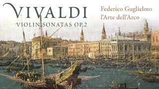 Vivaldi Complete Violin Sonatas Op 2 [upl. by Gabriell400]