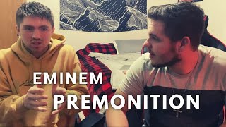 Eminem  Premonition REACTION [upl. by Ruamaj]