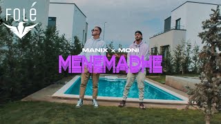 MANIX x MONI  MENEMADHE [upl. by Zurkow]