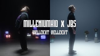 MilleniumKid x JBS – Vielleicht Vielleicht Official Video [upl. by Blank]