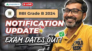 RBI Grade B 2024 Notification  Exam Dates Out  Latest Update  Vacancies  Anuj Jindal [upl. by Gratiana]