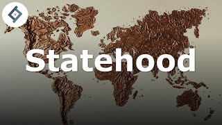 Statehood  International Law [upl. by Peterus]