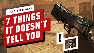 7 Things HalfLife Alyx Doesnt Tell You [upl. by Aikcir]