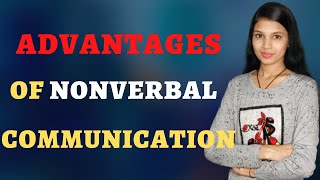 Advantages of Nonverbal Communication in Hindi [upl. by Laehcor]