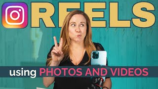 How to Make Reels with Photos and Videos for BEGINNERS [upl. by Dekeles]