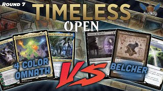 MTG Timeless  4C Omnath vs Belcher  Timeless Open  Round 7 [upl. by Anaitsirhc154]