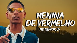 Mc Menor JP  Menina De Vermelho Lyrics That one brazilian guy MrBeast Tiktok [upl. by Bree]