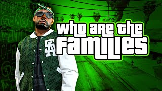 Who Are The Families  GTA 5 History [upl. by Nodnyl]