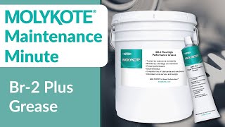 MOLYKOTE® BR2 Plus Grease  MOLYKOTE® Maintenance Minute [upl. by Meghann601]