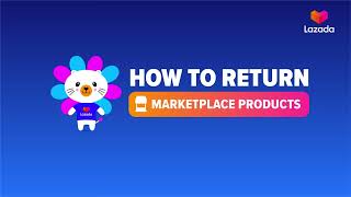 How to Return LAZADA items MARKETPLACE [upl. by Lsiel]