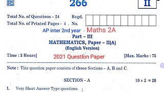 AP inter 2nd year 2021 Maths 2A paper Andhra Intermediate Mathematics 2A previous paper IPE [upl. by Ydieh]