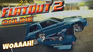 FlatOut 2 Online WOAAAH [upl. by Polivy]