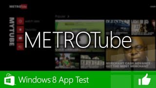 WINDOWS 8 APP TEST  METROTUBE  YouTube App für Windows 8 [upl. by Alyson]