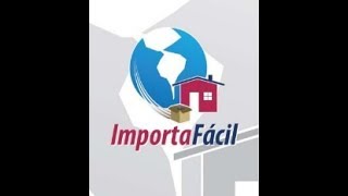 IMPORTA FÁCIL  IMPORTACIÓN SIMPLIFICADA [upl. by Rodama652]