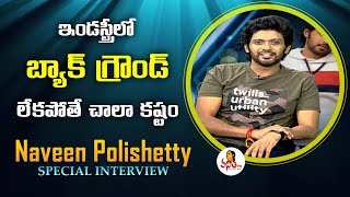 Naveen Polishetty Special Interview About His Childhood Studies And Movies  Jathi Ratnalu [upl. by Petigny]