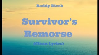 Survivors Remorse  Roddy Ricch Clean lyrics [upl. by Muncey960]