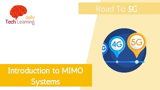 Road to 5G  Introduction to Massive MIMO Multiple Input and Multiple Output Systems [upl. by Cazzie311]