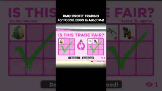 🤩WOW PROFIT TRADING FOR FOSSIL EGGS IN ADOPT ME WFL [upl. by Siuraj]