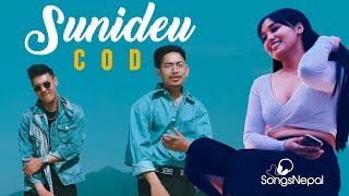 SUNIDEU  COD  New Nepali Pop Song 2019 [upl. by Kcirde]