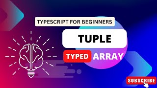 What are tuples  Tuple array  Creating and using fixed size collections of typed elements [upl. by Nelrac]