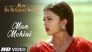 Man Mohini Full Song  Hum Dil De Chuke Sanam  Udit Narayan Alka Yagnik  Aishwarya Rai [upl. by Nordek]