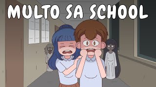 MULTO SA SCHOOL Horror  Pinoy Animation [upl. by Nannaihr]