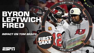 How Byron Leftwichs firing impacts Tom Bradys future  First Take [upl. by Imef]