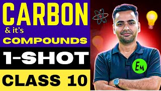 Carbon amp Its Compounds Full chapter 1 Shot  Class 10 [upl. by Babb]