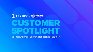 Salsify Customer Spotlight Exhart [upl. by Gilba379]