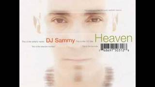 DJ SAMMY  HEAVEN OFFICIAL MUSIC [upl. by Eidualc672]