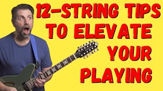 8 Must Know 12String Tips [upl. by Anawk386]