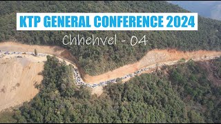 KTP General Conference 2024  Chhehvel  Episode 04 [upl. by Zolner]