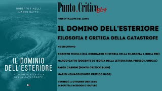 Presentazione del libro quotIl dominio dellesteriore Filosofia e critica della catastrofequot [upl. by Bottali529]