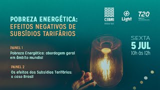 Pobreza energética efeitos negativos de subsídios tarifários [upl. by Astri]