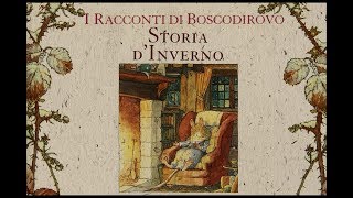 Bosco di Rovo Storia dInverno [upl. by Alyn111]