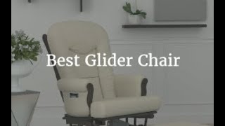 Best Glider Chair  2020 [upl. by Einhpets298]