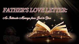 A Letter from God Fathers Love Letter [upl. by Hakilam]