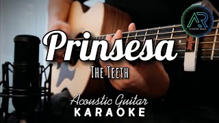 Prinsesa by The Teeth Lyrics  Acoustic Guitar Karaoke  TZ Audio Stellar X3 [upl. by Smitty]