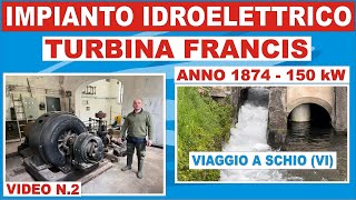 TURBINA IDROELETTRICA FRANCIS  DOCUMENTARIO [upl. by Vigen]