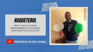 RAQUETEBOL  JOGOS COM RAQUETES  JOGOS PARA CRIANÇAS EDUCAÇÃO FÍSICA ESCOLAR PROF TIAGO OLIVEIRA [upl. by Cullen]