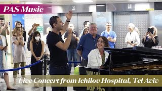 Live Concert from Ichilov Hospital Tel Aviv [upl. by Chere]