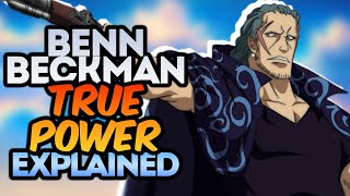 Benn Beckman TRUE POWER Explained  How strong Benn Beckman in One Piece [upl. by Mure]