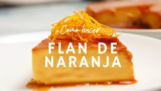 Flan de Naranja [upl. by Ammadis]