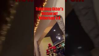 Travelvlog Akbar’s Restaurant Rotherham  subscribe sultantv like comment audit enjoy share [upl. by Ahsimet]